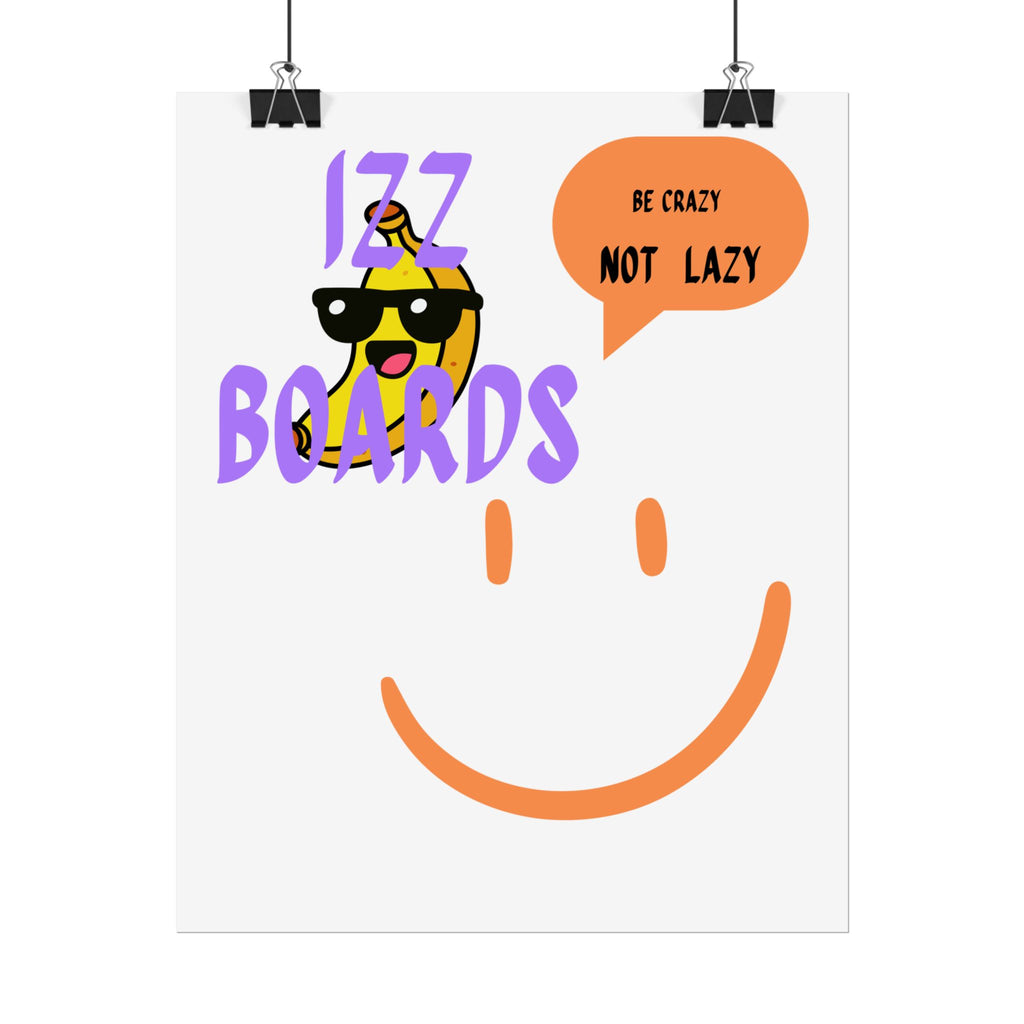 Fun Banana Art Print - Be Crazy Not Lazy Poster, Wall Decor, Unique Gift, Motivational Art, Quirky Home Decor